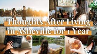 Thoughts After Living in Asheville for One Year [Pros & Cons] [Why I Moved Here] [NC Real Estate]