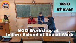 NGO Workshop Conducted at Indore School of Social Work, Indore, Madhya Pradesh, India