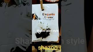 new hair essisries  ,earrings| shazoo glam style