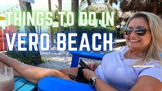 Vero Beach   Things to do!!!