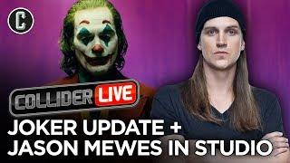 Todd Phillips Says This Joker Will Make People Mad + Jason Mewes in Studio - Collider Live #172