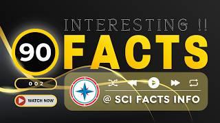 90 interesting facts ( 002 )