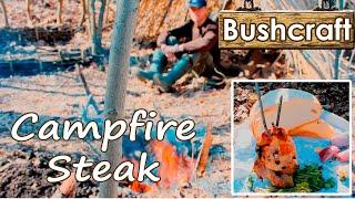 Campfire Steak/Bushcraft camp update. [Bushcraft] 2020