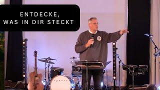 Entdecke, was in dir steckt ... | Predigt vom 06.04.2025 mit Matthias Brandtner