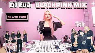 DJ Lua 루아 🩷블랙핑크 노래 모음 믹셋 다들 좋아할껄? / BLACKPINK in your area 블링크 다 모여라 / BLACKPINK MIX CLUB VER