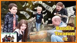 Treasure Hunt - Search For The Bandits Cash / That YouTub3 Family