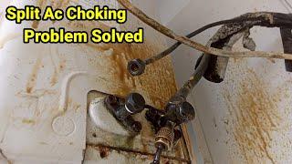 Split ac choking problem solve|split ac fleshing|how to remove split ac choking