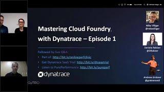 Mastering Cloud Foundry with Dynatrace - Episode 1