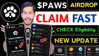 Paws Airdrop Claim FAST  paws check eligibility, paws new update, paws not eligible, paws listing