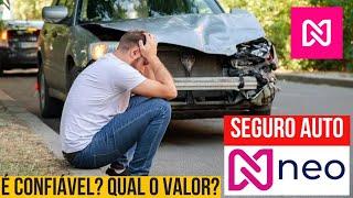 Neo seguradora: Neo seguradora é confiável? Neo seguradora é boa? Seguro auto Neo!