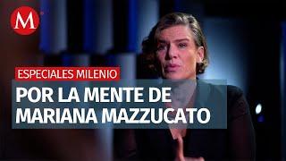 La influencia de Mariana Mazzucato en innovación y política a nivel mundial | Especiales Milenio