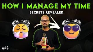 How I Manage My Time - 4 Time Management Tips | in Tamil | Thoufiq M