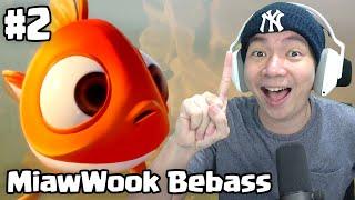 Kebebasan MiawWook - I am Fish Indonesia - Part 2