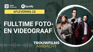 28. Werken als Fulltime trouwfoto- én videograaf (met Sabka Film & Photography)