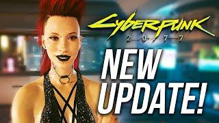 Cyberpunk 2077 Just Got an IMPORTANT New Update! Biggest Fixes & Changes!