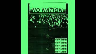 No Nation - Offside [Full Album]