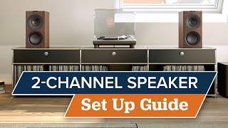 2-Channel Speaker Set Up Guide - Improve Your System with this Tutorial!