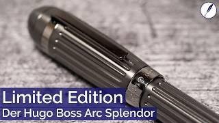 Hugo Boss Arc Splendor - Limited Edition - Füller Review deutsch