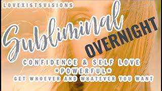 *OVERNIGHT* CONFIDENCE & SELF LOVE SUBLIMINAL! WITH 432 Hz | 528 Hz! ATTRACT WHATEVER YOU WANT FAST!