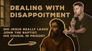Dealing With Disappointment // Craig Brown