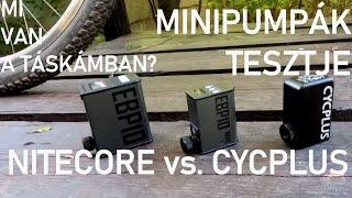 Mi van a táskámban? Nitecore EBP10 vs. Cycplus AS2Pro minipumpa