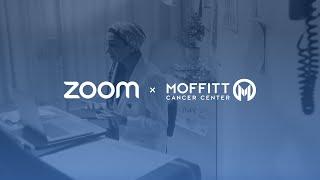 How Moffitt Cancer Center redefines patient care with Zoom