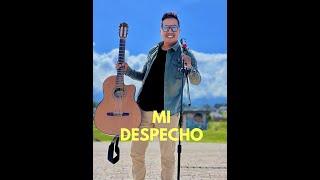 MI DESPECHO - JUAN PA