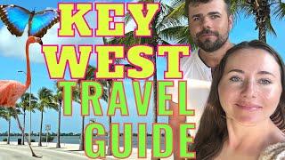 ULTIMATE KEY WEST TRAVEL GUIDE 2024 | Florida Keys