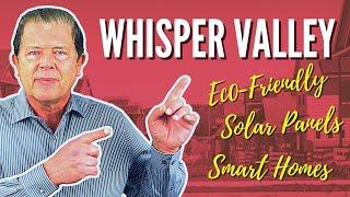 Whisper Valley Austin Texas: Eco-Friendly Homes, Solar Panels & Other Reasons You Should Move Here