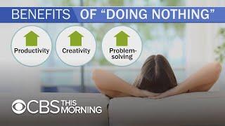 Have the day off? Try doing nothing