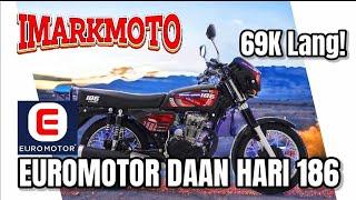 2024 EuroMotor Daan Hari 186 | Mitsukoshi Update #iMarkMoto