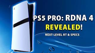 PS5 PRO: RDNA 4 Revealed! Next-Level Ray Tracing & Specs