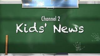 Channel 2 Kids' News