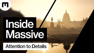 INSIDE MASSIVE - Episode 4: Attention to Details