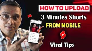 How to Upload 3 Minutes Shorts Videos? YouTube 3 Minutes Shorts Upload Full Process in Mobile