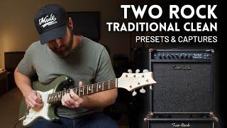 Two Rock Traditional Clean Tone Match Gen2 Presets & Captures // Line 6, Fractal, Quad Cortex, TONEX