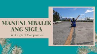 Manunumbalik ang Sigla | Original Composition | Tula