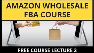 Amazon Wholesale FBA | Amazon FBA Course In Urdu | Lecture 2
