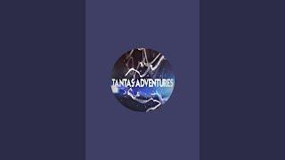 Tantas Adventures is live!