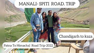 Patna To Spiti Road Trip l Manali , Sethan ,Kaza , Chitkul l @travelwithics