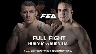 FREE FULL FIGHT | (ROU) Danut Hurduc vs Alexandru Burduja (MDA).  FEA LEGACY  GP FINAL 30.03.2024.