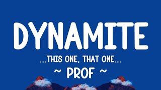 Dynamite - PROF (lyrics)