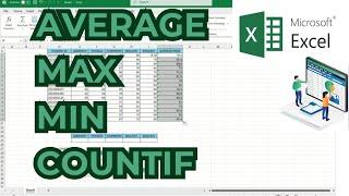 How to use AVERAGE, MAX, MIN and COUNTIF in Micrsoft Excel