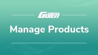 2. How to Manage Products on GoTen.com - GoTen Help Center