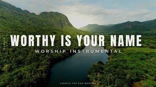 Worthy is Your Name | Elevation | 1 Hour Worship Instrumental