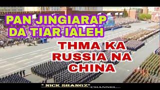 Phai khmat ka ri Russia sha  ka ri China ban pan jingiarap ha kane ka jing leit hiar thma