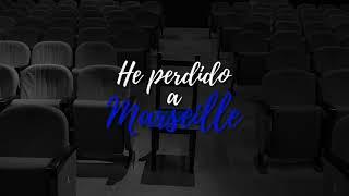 Trailer He perdido a Marseille - Multilingual Short Film