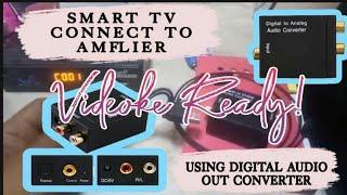 Videoke Ready | Samsung Smart Tv Connect to Amplifier Using Digital Audio Out Converter