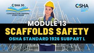 How To Meet OSHA Scaffolding Safety Requirements? | OSHA 30 Hour Construction Study Guide Module 13