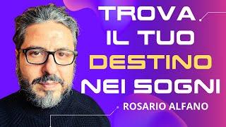 Trova il tuo destino nei sogni.